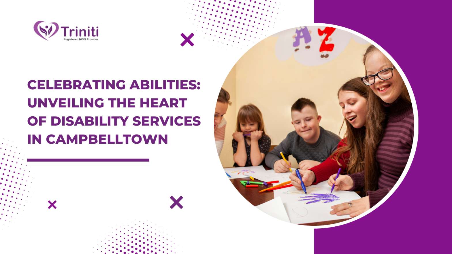 Celebrating Abilities: Unveiling the Heart of Disability Services in Campbelltown