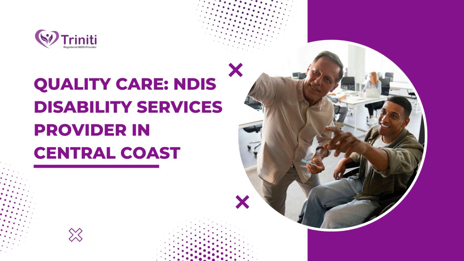 Quality Care: NDIS Disability Services Provider in Central Coast