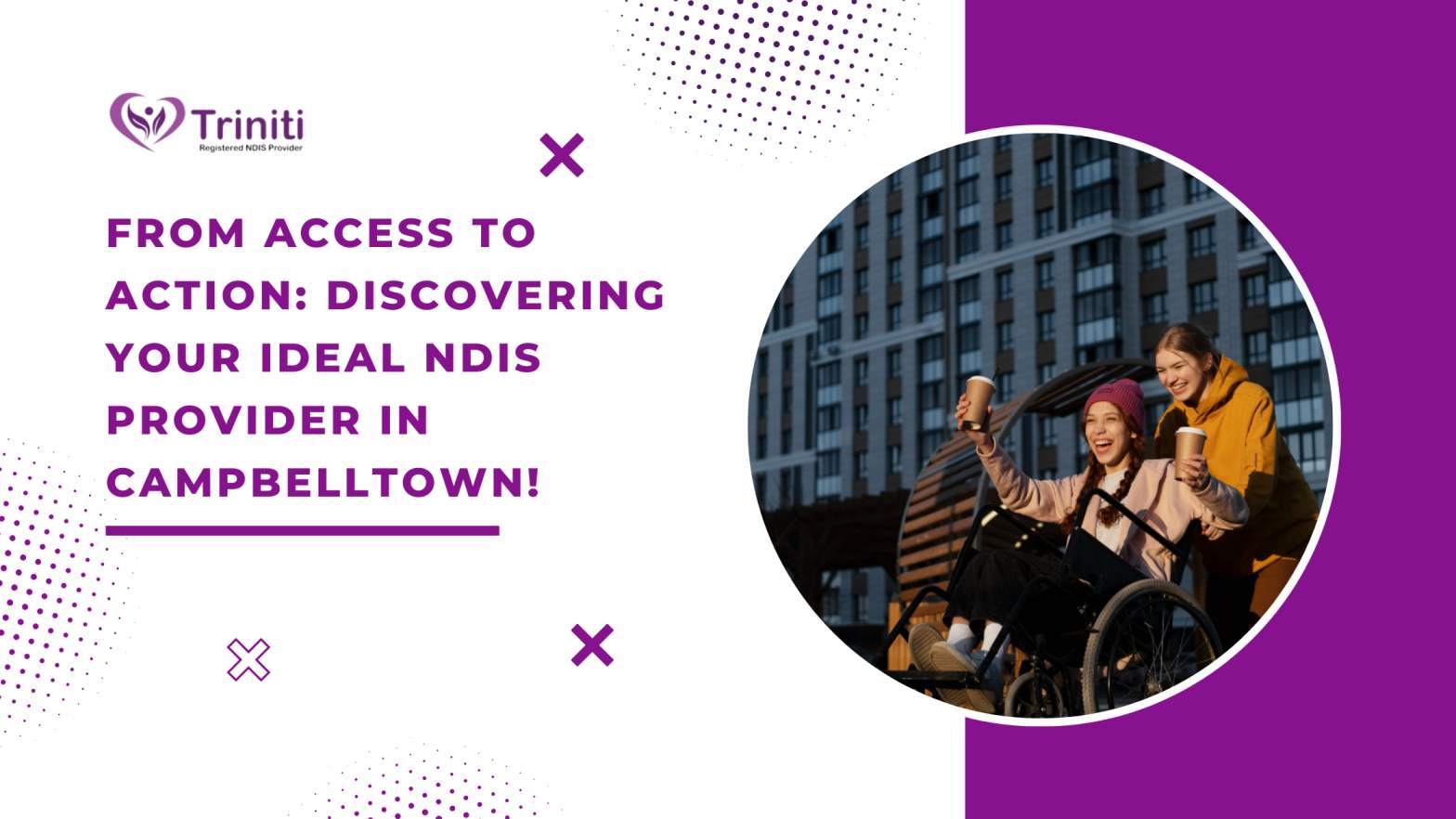 From Access to Action: Discovering Your Ideal NDIS Provider in Campbelltown!